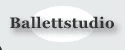 Ballettstudio